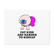 Fat kids are harder to kidnap baby t-shirt postcards