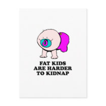 Fat kids are harder to kidnap baby t-shirt postcards