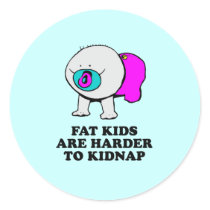 Fat kids are harder to kidnap baby t-shirt stickers