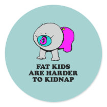 Fat kids are harder to kidnap baby t-shirt stickers