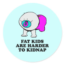 Fat kids are harder to kidnap baby t-shirt stickers