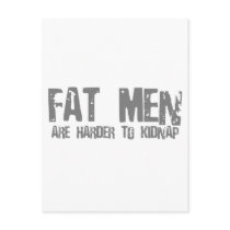 Fat Men Are Harder To Kidnap - Funny comedy humour postcards