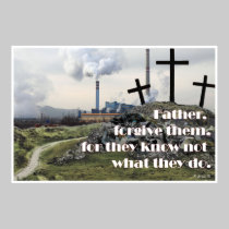Father forgive them Poster posters