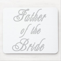 Father of Bride Classy Grays mousepads