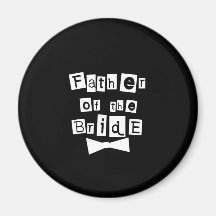 Father of Bride White on Black Refrigerator Magnet