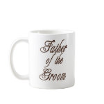 Father of Groom Classy Browns Coffee Coffee Mugs
