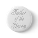 Father of Groom Classy Grays buttons