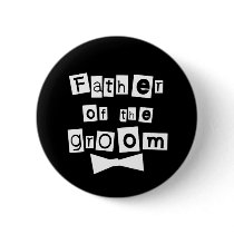 Father of Groom White on Black buttons