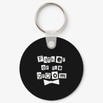Father of Groom White on Black keychains