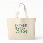 Father of the Bride Tote Bags