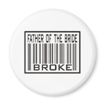 Father of the Bride Broke magnets