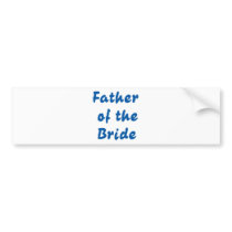 Father of the Bride bumper stickers