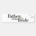 Father Of The Bride Bumper Sticker