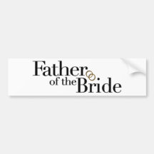 Father Of The Bride Bumper Sticker