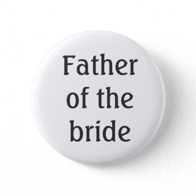Father of the Bride Button