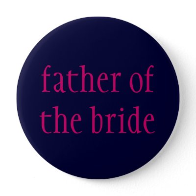 "father of the bride" button