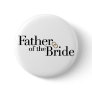 Father Of The Bride Buttons