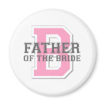 Father of the Bride Cheer Refrigerator Magnet