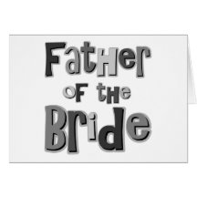 Father of the Bride Gray Greeting Card