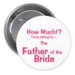 Father of the Bride ID Button