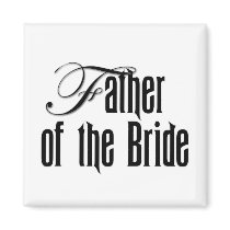 Father of the Bride magnets