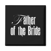 Father of the Bride magnets
