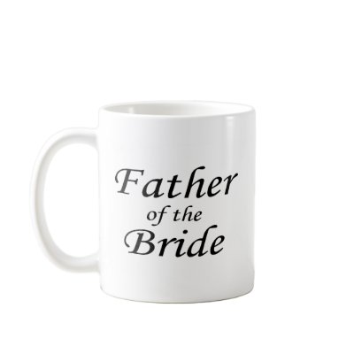 Father Of The Bride Coffee Mugs