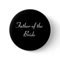 "Father of the Bride" pin buttons