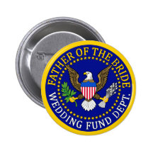 Father Of The Bride Pinback Buttons