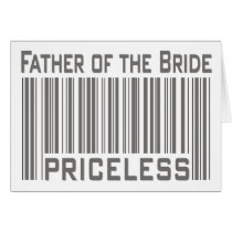 Father of the Bride Priceless cards
