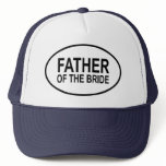 Father of the Bride Wedding Oval Trucker Hats