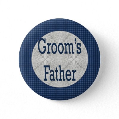 Father Of the Groom Button