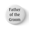 Father of the Groom Button by gkrew1 Father of the Groom Button
