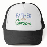 Father of the Groom Trucker Hat