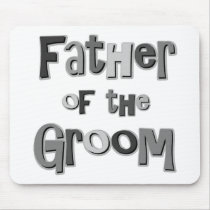 Father of the Groom  mousepads