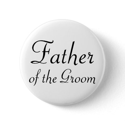 Father of the Groom Pinback Button