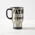 Fatherhood Coffee Mugs