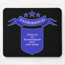 Fatherhood mousepads