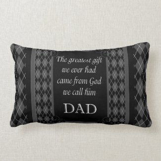 Father's Day - Birthday "Greatest Gift We" Throw Pillows