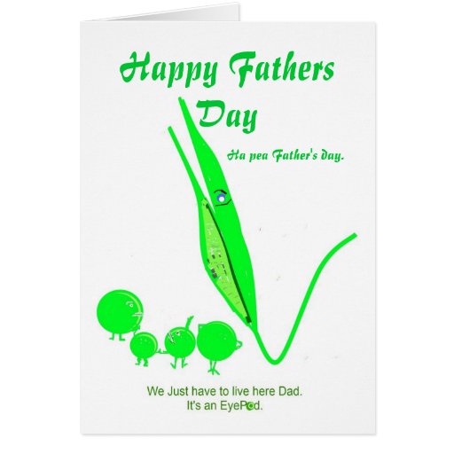 Father's Day Card Pea joke Zazzle