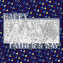 Fathers Day Cut Out ADD YOUR PHOTO Sailboats