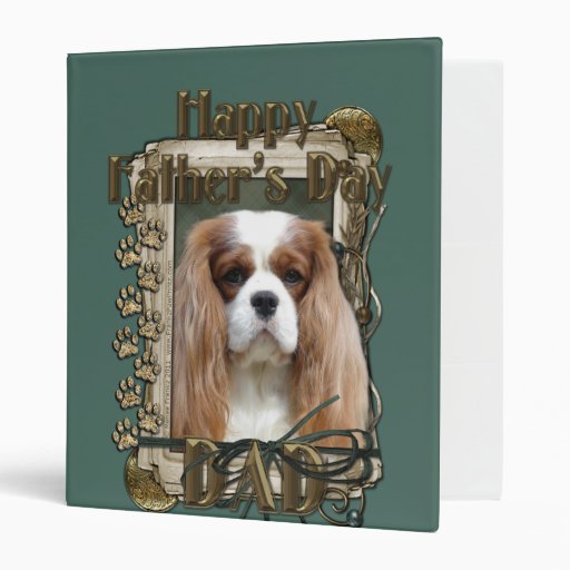 Fathers Day DAD - Stone Paws - Cavalier - Blenheim Vinyl Binder