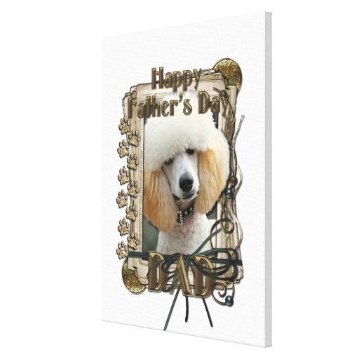 Fathers Day DAD - Stone Paws - Poodle - Apricot Stretched Canvas Print