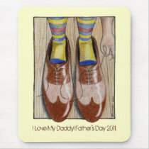 Father's Day Daddy's Shoes I Love Daddy mousepads