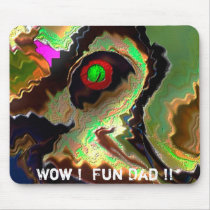Father's Day:   Funky Dad!!  Love you Dad !! Mouse Pads