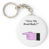 Father's Day "Over My Dead Body" keychains