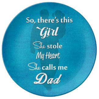 Father's Day "So There's This Girl" Porcelain Plates