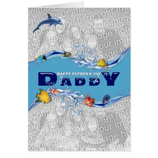 Fathers Day Under the Sea ADD YOUR OWN PHOTOS Cards