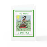 Father's Day You Deserve A Break Card