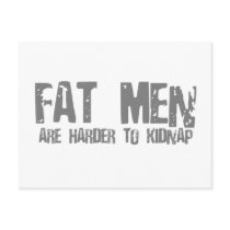 Fatmen are harder to kidnap postcards
